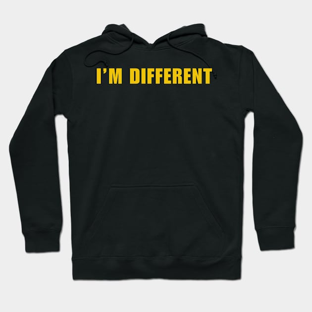 I’M DIFFERENT Hoodie by Mojakolane